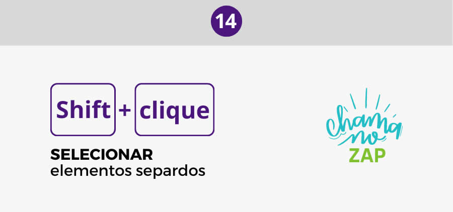 Shift + Clique para selecionar elementos separados