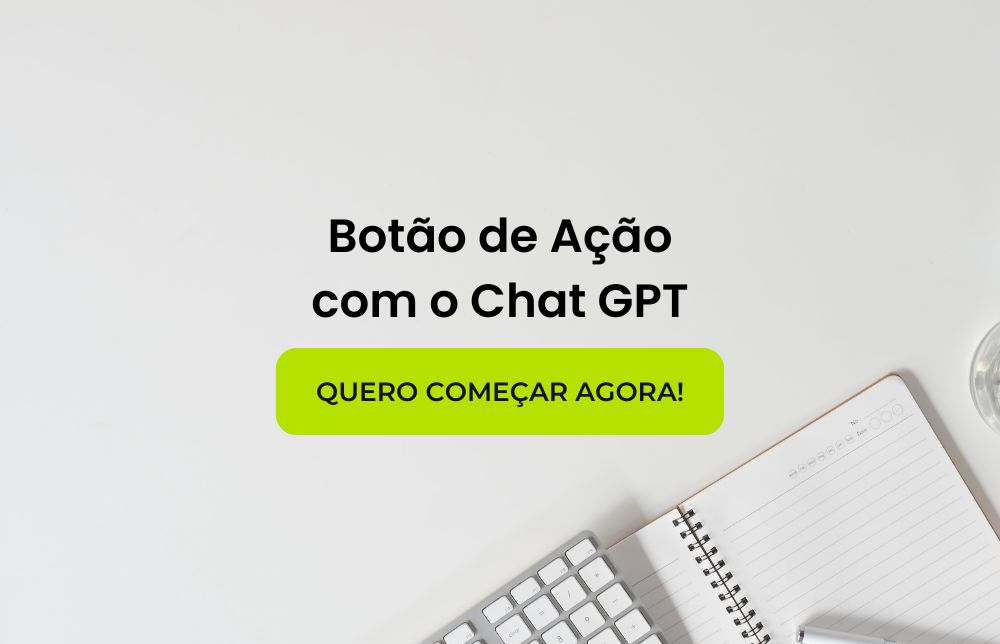 Botão de Ação com o Chat GPT
